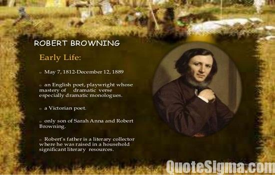 Robert Browning Quotes