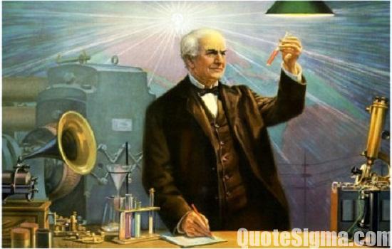 Thomas Edison Quoes