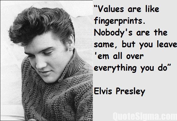 Elvis Presley quotes